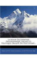 La Revue Occidentale Philosophique, Sociale Et Politique