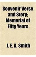Souvenir Verse and Story; Memorial of Fifty Years