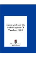 Transcripts from the Parish Registers of Thatcham (1881)