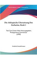 Die Athiopische Ubersetzung Des Zacharias, Book 1