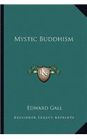 Mystic Buddhism