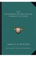 Conversion of the English Through the Bible