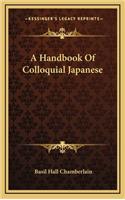 A Handbook of Colloquial Japanese
