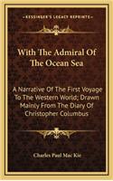 With The Admiral Of The Ocean Sea