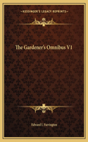 Gardener's Omnibus V1