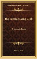 The Sazerac Lying Club