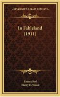 In Fableland (1911)