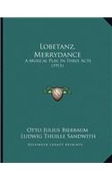 Lobetanz, Merrydance