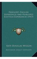 Penelope's English Experiences and Penelope's Scottish Experiences (1917)