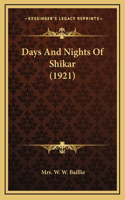 Days And Nights Of Shikar (1921)