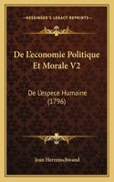 De L'economie Politique Et Morale V2