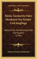 Kleine Geometrie Oder Messkunst Fur Kinder Und Junglinge