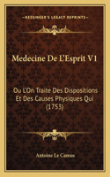 Medecine De L'Esprit V1