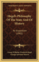 Hegel's Philosophy Of The State And Of History