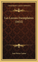 Les Lecons Exemplaires (1632)