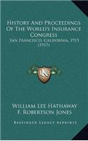 History And Proceedings Of The World's Insurance Congress