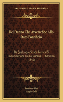 Del Danno Che Avverrebbe Allo Stato Pontificio