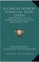 Concile De Nicee, D'Apres Les Textes Coptes: Haben Wir Den Achten Schrifttext Der Evangelisten Und Apostel? (1873)