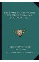 Kampf Um Die Freiheit Der Meere, Trafalgar, Skagerrak (1917)
