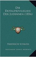 Die Dotalprivilegien Der Judinnen (1856)