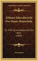 Zehnter Jahresbericht Der Staats-Realschule