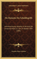 Die Elemente Des Schuldbegriffs