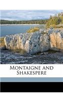 Montaigne and Shakespere