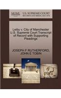 Leiby V. City of Manchester U.S. Supreme Court Transcript of Record with Supporting Pleadings