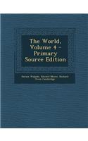The World, Volume 4: (English)