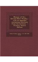 Memoir of REV. Edward Mott Woolley