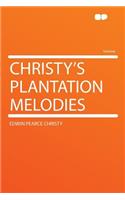 Christy's Plantation Melodies