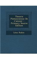Theorie Platenicienne de L'Amour
