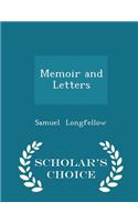 Memoir and Letters - Scholar's Choice Edition: (English)