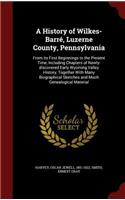 History of Wilkes-Barré, Luzerne County, Pennsylvania