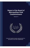 Report of the Board of Metropolitan Park Commissioners; Volume 15
