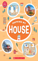 Mapping My House (Learn About: Mapping): (Learn about)