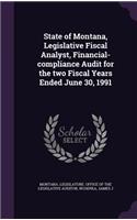 State of Montana, Legislative Fiscal Analyst, Financial-Compliance Audit for the Two Fiscal Years Ended June 30, 1991