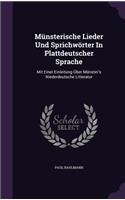 Münsterische Lieder Und Sprichwörter In Plattdeutscher Sprache