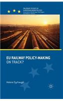 EU Railway Policy-Making