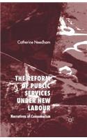 Reform of Public Services Under New Labour