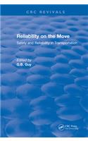 Reliability on the Move