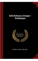 Self Defense; Critique - Esthétique