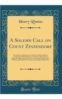 A Solemn Call on Count Zinzendorf