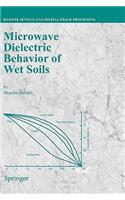 Microwave Dielectric Behaviour of Wet Soils
