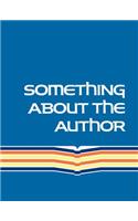 Something about the Author: (268 Something about the Author)