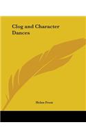 Clog and Character Dances: (English)