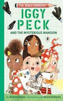 Iggy Peck and the Mysterious Mansion: The Questioneers Book #3(The Questioneers)