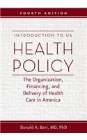 Introduction to US Health Policy