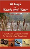 30 Days of Woods and Water