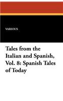 Tales from the Italian and Spanish, Vol. 8